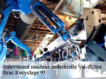 Enlevement machine industrielle 95 Val-d'Oise  Brac Recyclage 95