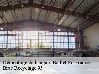 Démontage de hangars  baillet-en-france-95560 Brac Recyclage 95