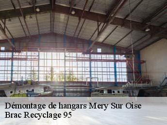 Démontage de hangars  mery-sur-oise-95540 Brac Recyclage 95