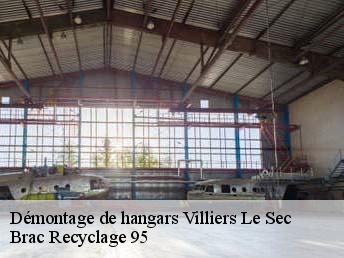 Démontage de hangars  villiers-le-sec-95720 Brac Recyclage 95