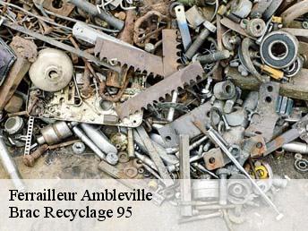 Ferrailleur  ambleville-95710 Brac Recyclage 95