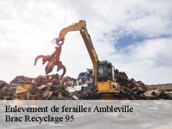 Enlevement de ferailles  ambleville-95710 Brac Recyclage 95